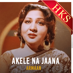 Akele Na Jaana (With Guide Music) - MP3 + VIDEO